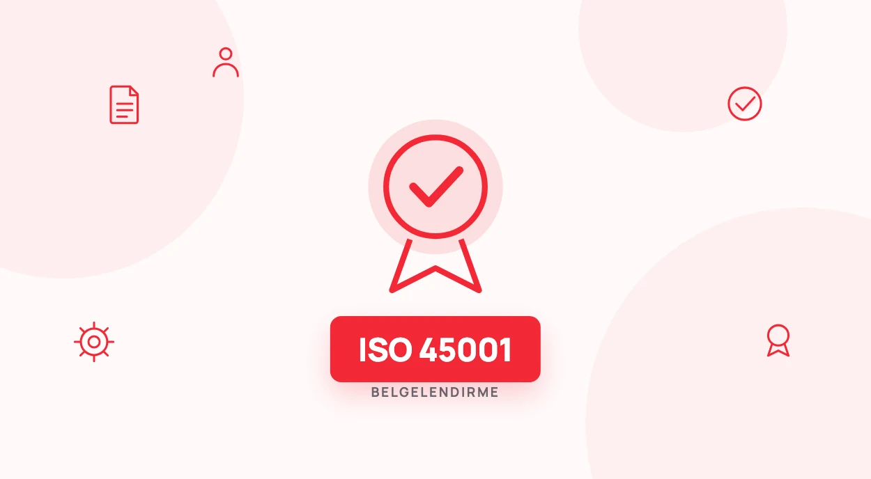 ISO 45001 iş sağlığı ve güvenliği yönetim sistemi belgelendirme rozeti